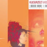 Am 16. Juli startet das 26. Kulturzelt in Kassel. Quelle: Kulturzelt